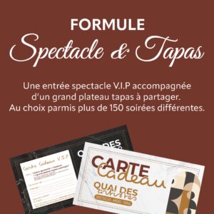Chèque cadeau - Pack "spectacle & tapas"