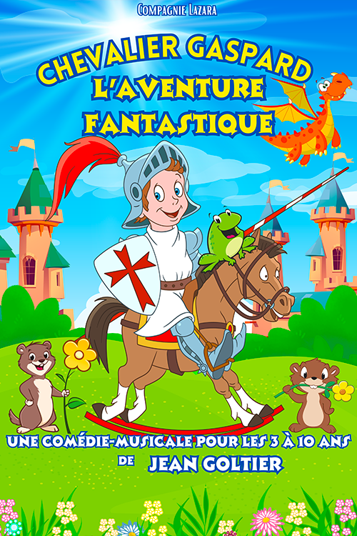 Chevalier Gaspard, l’aventure fantastique !