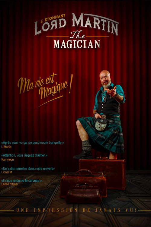 Lord Martin – Ma vie est magique