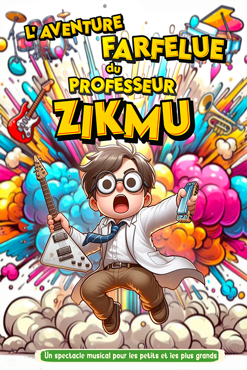 L&rsquo;AVENTURE FARFELUE DU PR ZIKMU