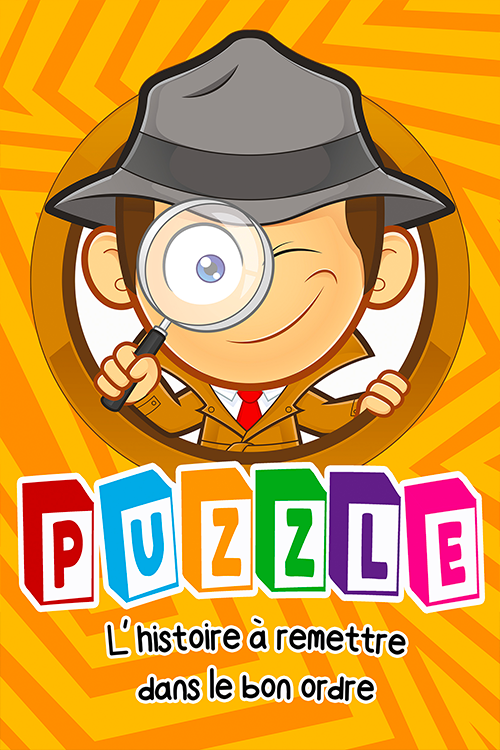 Puzzle, l&rsquo;histoire à remettre dans le bon ordre